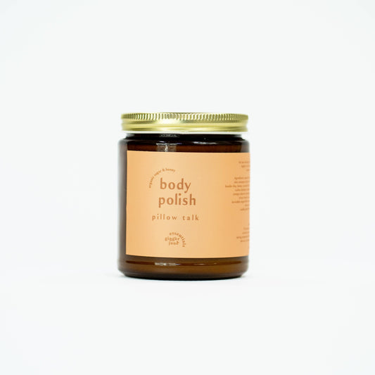 BODY POLISH • PILLOW TALK • 100% natural, nothing synthetic