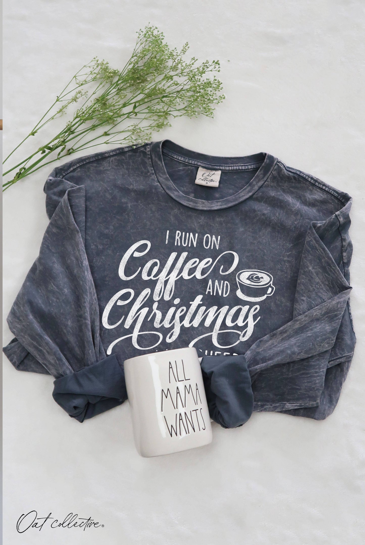 I RUN ON COFFEE AND Mineral Washed Long Sleeve Graphic