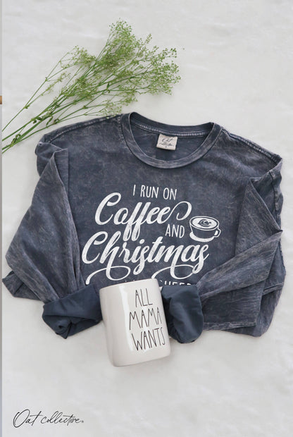I RUN ON COFFEE AND Mineral Washed Long Sleeve Graphic
