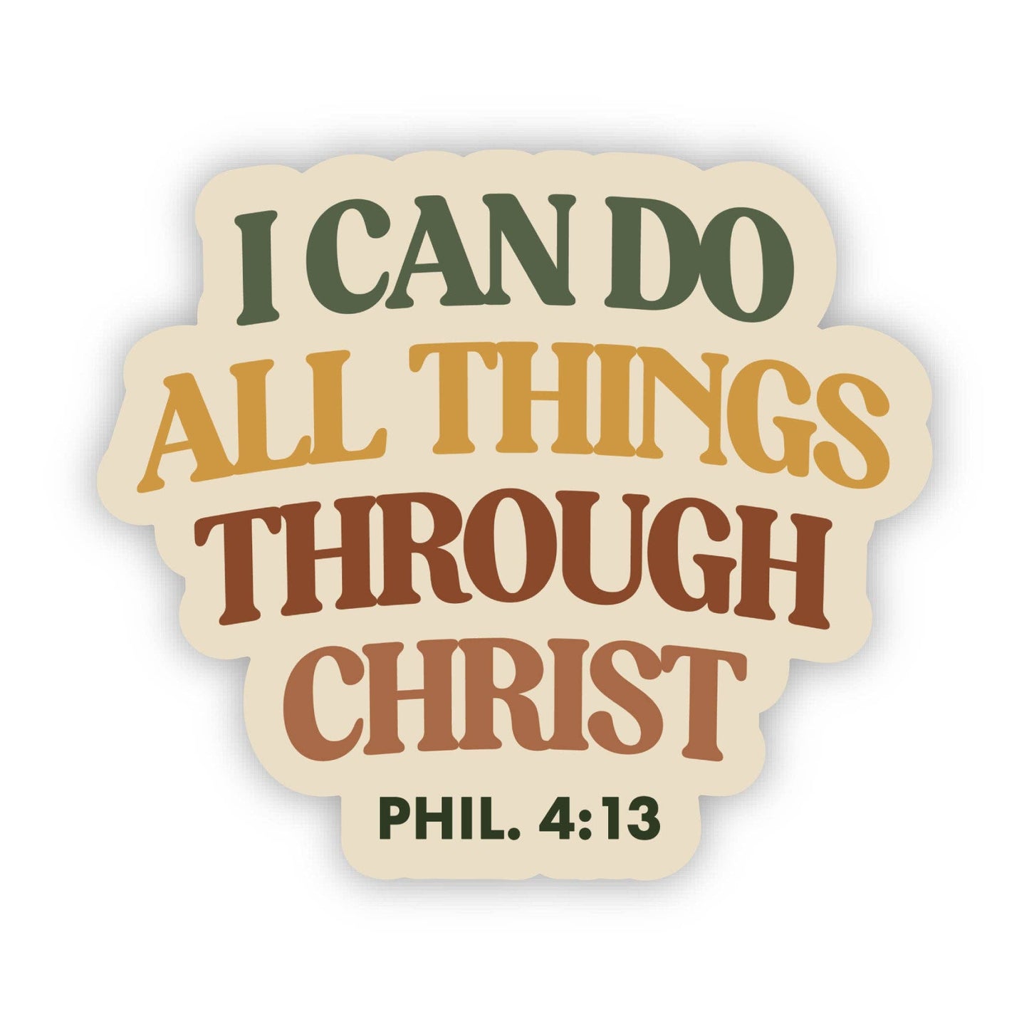 Big Moods - "I can do all things through Christ" Bible Verse Sticker