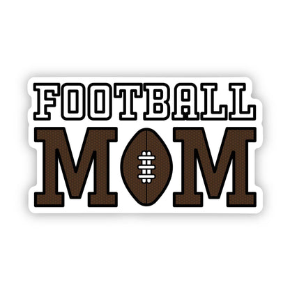 Big Moods - Football Mom Text Sticker