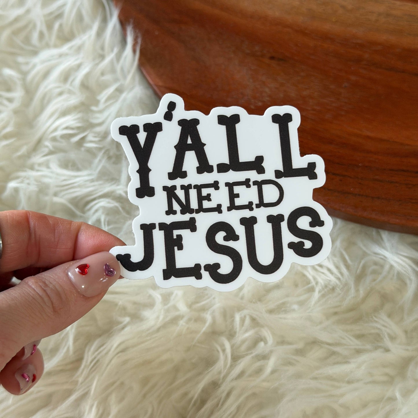 Big Moods - Y'all Need Jesus Text Faith Bible Sticker